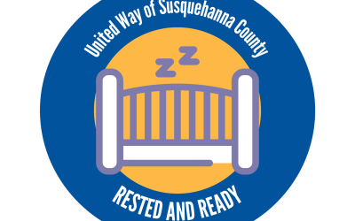 United Way of Susquehanna County Announces Launch of “Rested and Ready”